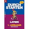 Durchstarten in Latein. Latein für das 1. Lernjahr Durchstarten in Latein. Latein für das 1. Lernjahr