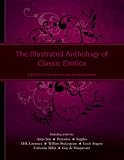 The Illustrated Anthology of Classic Erotica