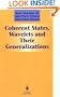 Coherent States, Wavelets, and Their Generalizations (Graduate Texts in Contemporary Physics)