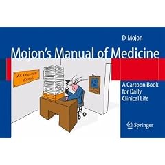 Mojon's Manual of Medicine: A Cartoon Book for Daily Clinical Life