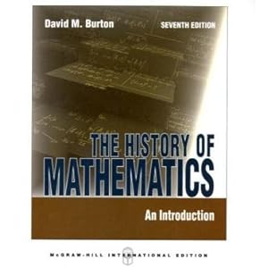 History of Mathematics  - David Burton