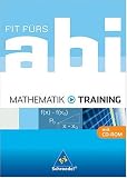Fit f�rs Abi - Ausgabe 2006: Fit f�rs Abi - Training. Mathematik title=