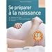 Se pr�parer � la naissance (1CD audio)