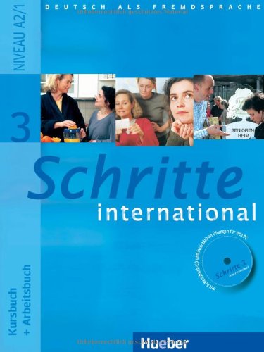 Hueber Schritte international 3. Deutsch als Fremdsprache: Schritte international 3. Kursbuch + Arbeitsbuch mit Audio-CD zum Arbeitsbuch und inter ...