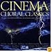 Cinema Choral Classics, Vol.1