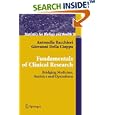 Fundamentals of Clinical Research: Bridging Medicine, Statistics and Operations (Statistics for Biology and Health) by  Antonella Bacchieri and Giovanni Della Cioppa
