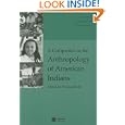 A Companion to the Anthropology of American Indians (Blackwell Companions to Anthropology) by Thomas Biolsi