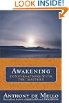 Awakening: Conversations with the Mas...