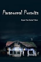 Paranormal Pursuits: Haunted Investigations, History, and Humor Paranormal Pursuits: Haunted Investigations, History, and Humor
