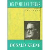 On Familiar Terms: A Journey Across Cultures (Kodansha globe series)