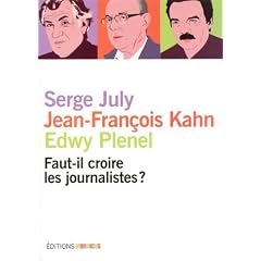 Faut-il croire les journalistes ?