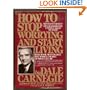 How to Stop Worrying and Start Living (Revised Edition)