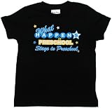 What Happens In Preschool Stays In Preschool T-Shirt