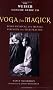 Weiser Concise Guide to Yoga for Magick (Weiser Concise Guide Series)