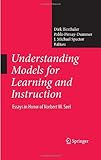 Understanding models for learning and instruction : essays in honor of Norbert M. Seel