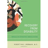 Recovery from Disability: Manuel Of Psychiatric Rehabilitation
