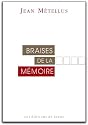 Braises de la mémoire