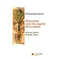 Rencontre avec les esprits de la nature : Arbres, fleurs, jardins, f�es...