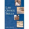 Law Office Skills (West Legal Studies Series)