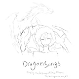 Dragonsongs: Singing in the Language of Dragons (The Society On Da Run)