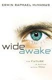 Wide Awake: Start Dreaming with Your Eyes Open