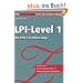 LPI-Level 1: Die Zertifizierung LPIC-1 / CompTIA Linux+: Die LPIC-1-Zertifizierung