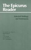 The Epicurus Reader: Selected Writings and Testimonia (HPC Classics)
