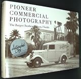 Pioneer Commercial Photography: The Burgert Brothers, Tampa, Florida