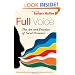 Full Voice: The Art and Practice of Vocal Presence (BK Business)