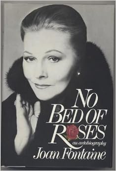 No Bed of Roses: An Autobiography: Joan Fon