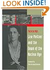 Lise Meitner and the Dawn of the Nuclear Age