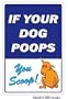 DOG POOPS - YOU SCOOP ~Sign~ dog pet no clean up pick