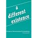 Different Existence: Principles of Phenomenological Psychopathology