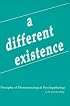 Different Existence: Principles of Phenomenological Psychopathology