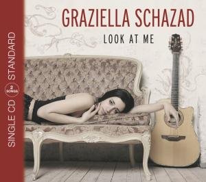 Graziella Schazad - Look At Me Lyrics - Zortam Music