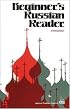Beginner's Russian Reader with Conversational Exercises
