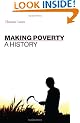 Making Poverty : A History