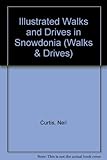 Illustrated walks and drives in Snowdonia