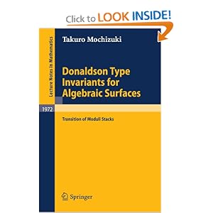 Donaldson Type Invariants for Algebraic Surfaces: Transition of Moduli Stacks Takuro Mochizuki