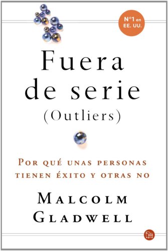 Outliers (Fuera de serie) (Outliers: The Story of Success) (Spanish Edition)