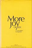 More joy : a beautiful lovemaking sequel to 'The joy of sex'