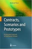 Contracts, Scenarios and Prototypes: An Integrated Approach to High Quality Software