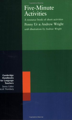 Textbook - Five-Minute Activities: A Resource Book of Short Activities (Cambridge Handbooks for Language Teachers)