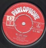 MY LAST WISH 7 INCH (7" 45) UK PARLOPHONE 1961