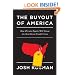 The Buyout of America: How Private Equity Will Cause the Next Great Credit Crisis