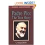 Padre Pio: The True Story
