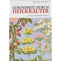 Gesundheit durch Heilkr�uter.