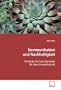 Kommunikation und Nachhaltigkeit: Strategische L�sungswege f�r den Umweltschutz (German Edition)