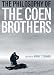 The Philosophy of the Coen Brothers (The Philosophy of Popular Culture)
