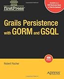 Grails Persistence with GORM and GSQL